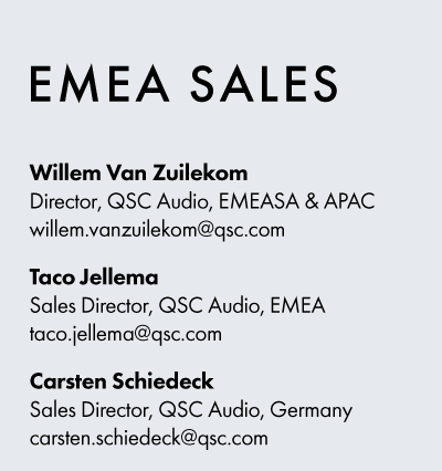 Image text: EMEA Sales. Willem Van Zuilekom. Director, Pro Audio, EMEASA & APAC willem.vanzuilekom@qsc.com