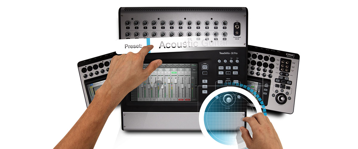 TouchMix® Overview Digital Mixers Products QSC